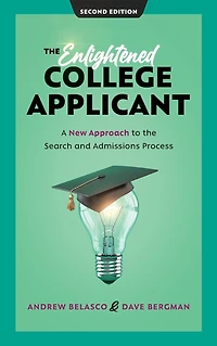 the Enlightened College Applicant: A New Approach to Search and Admissions Process