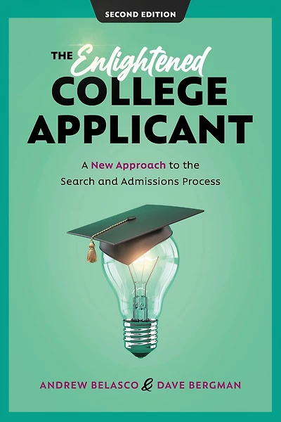 the Enlightened College Applicant: A New Approach to Search and Admissions Process