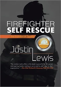 Firefighter Self Rescue: The Evolution of Service