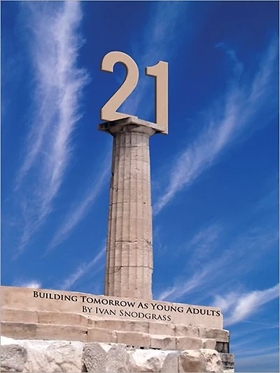 21 - Building Tomorrow As Young Adults