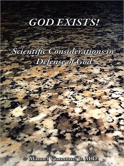 God Exists!: Scientific Considerations in Defense of God