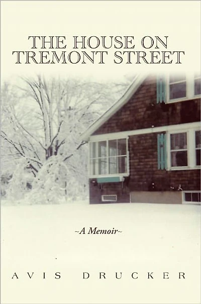 The House on Tremont Street: A Memoir