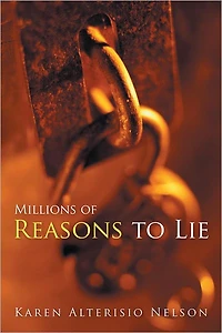 Millions of Reasons to Lie