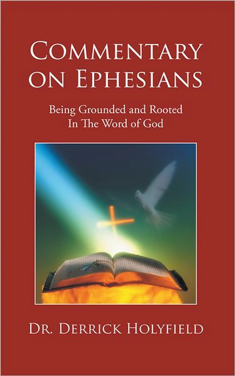 Commentary on Ephesians: Being grounded and rooted in the word of God