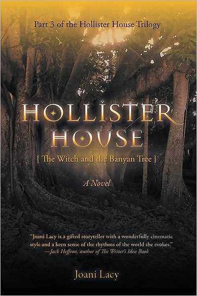 Hollister House: The Witch and the Banyan Tree