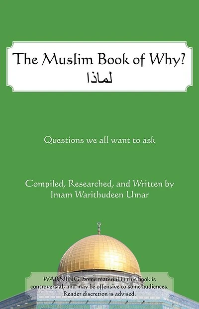 The Muslim Book of Why: What Everyone Should Know about Islam