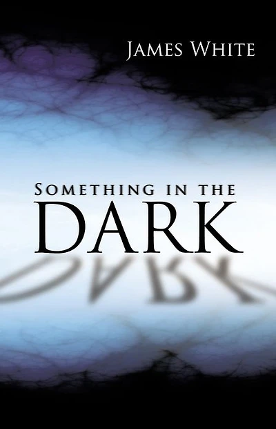 Something the Dark