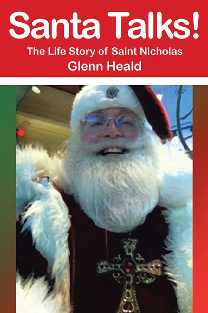 Santa Talks!: The Life Story of Saint Nicholas