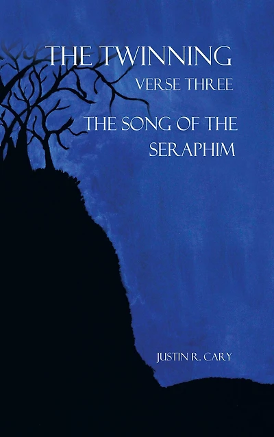 The Twinning Verse Three: The Song of the Seraphim