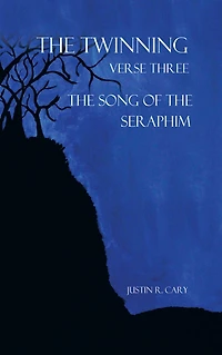 The Twinning Verse Three: The Song of the Seraphim