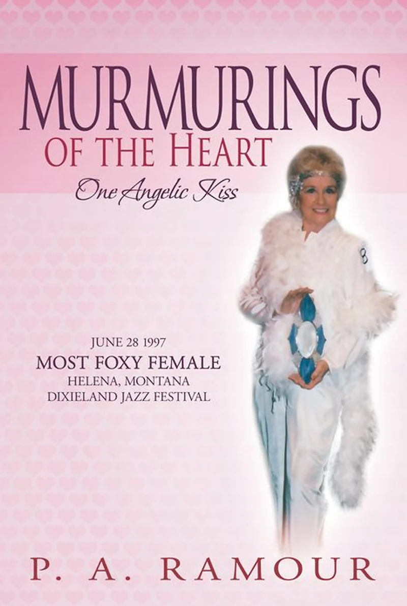 Murmurings of the Heart: One Angelic Kiss