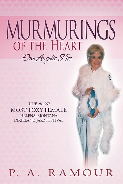 Murmurings of the Heart: One Angelic Kiss