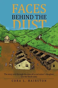 Faces Behind the Dust: story told through eyes of a coal miner's daughter (on black side)