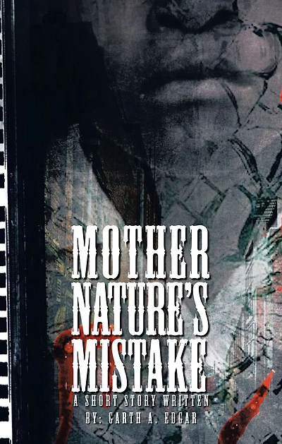Mother Nature's Mistake