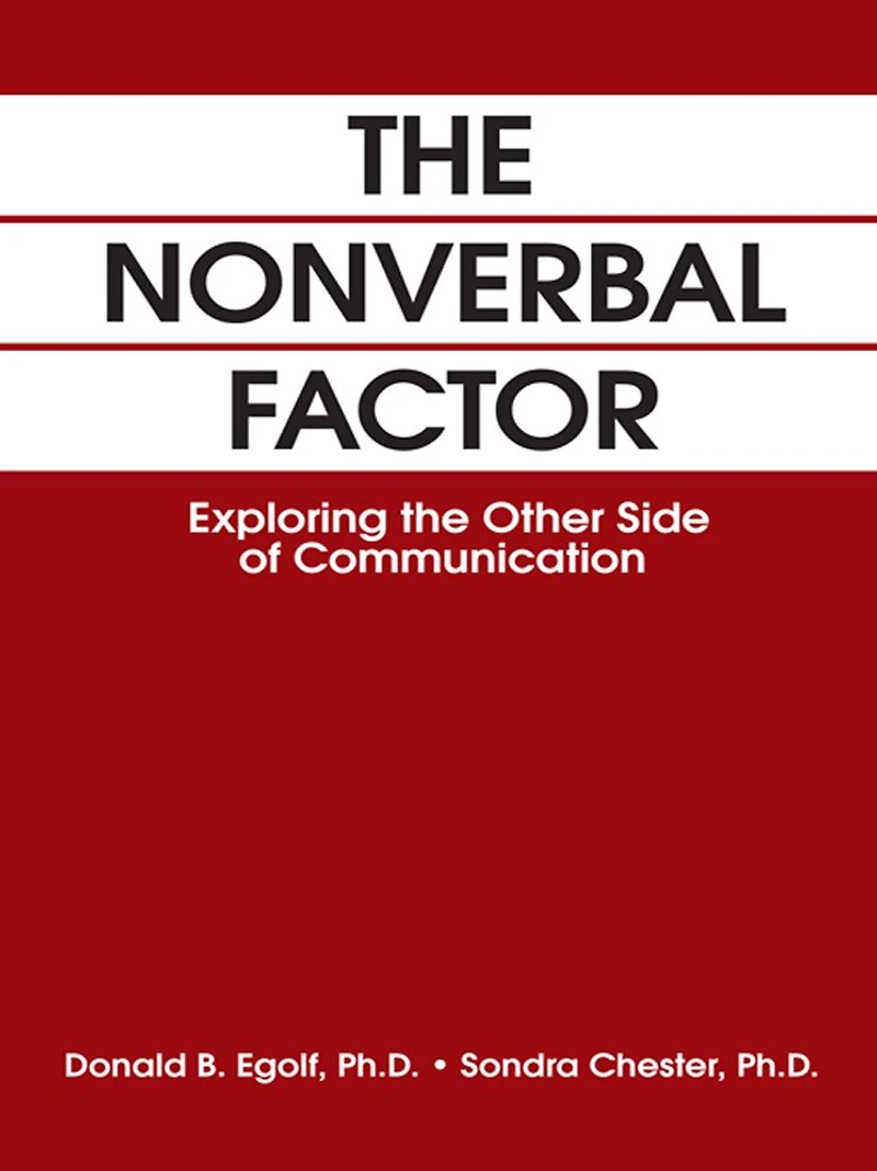 THE NONVERBAL FACTOR: Exploring the Other Side of Communication