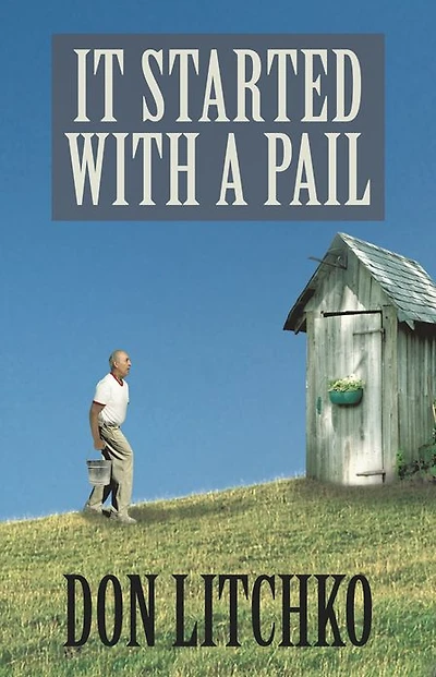 IT STARTED WITH A PAIL
