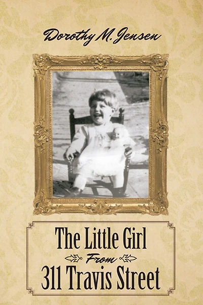 The Little Girl From 311 Travis Street