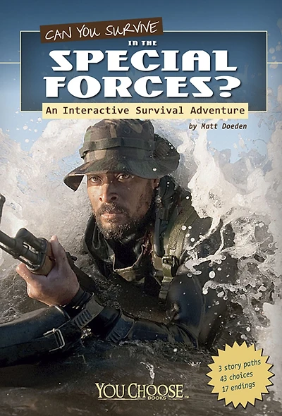 Can You Survive the Special Forces?: An Interactive Survival Adventure