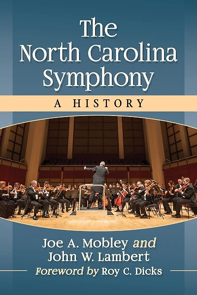 The North Carolina Symphony: A History