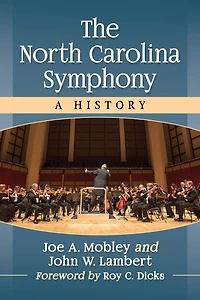 The North Carolina Symphony: A History