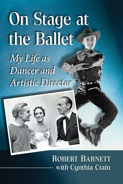 On Stage at the Ballet: My Life as Dancer and Artistic Director