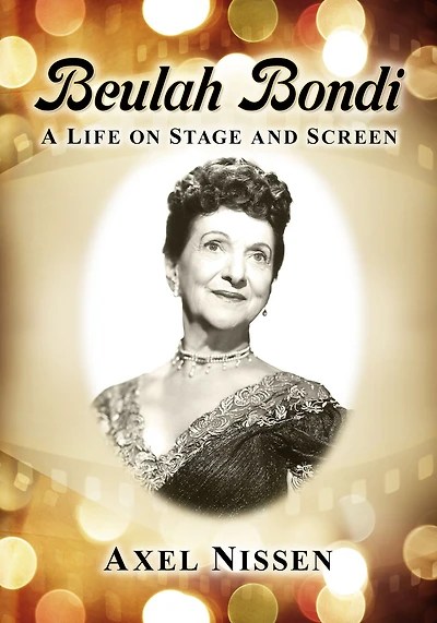 Beulah Bondi: A Life on Stage and Screen