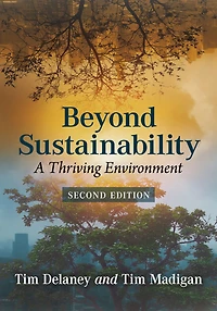 Beyond Sustainability: A Thriving Environment, 2d ed.