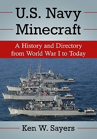 U.S. Navy Minecraft: A History and Directory from World War I to Today