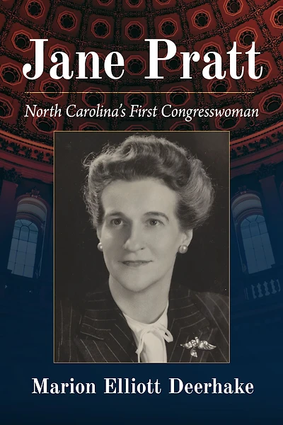 Jane Pratt: North Carolina's First Congresswoman