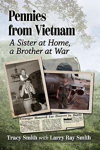 Pennies from Vietnam: a Sister at Home, Brother War