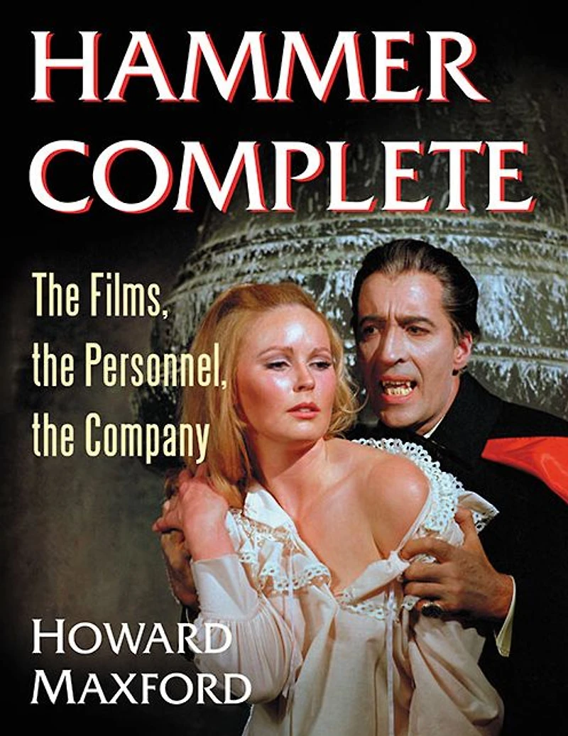 Hammer Complete: the Films, Personnel, Company