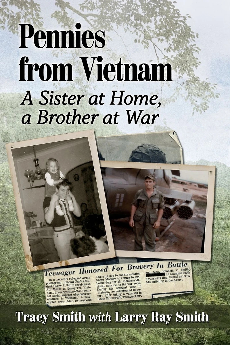 Pennies from Vietnam: a Sister at Home, Brother War