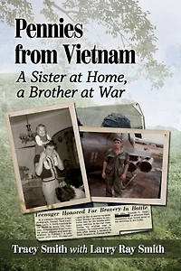 Pennies from Vietnam: a Sister at Home, Brother War