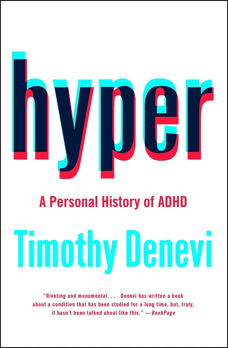 Hyper: A Personal History of ADHD