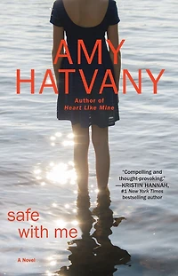 Safe with Me: A Novel