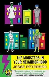 The Monsters in Your Neighborhood (Club Monstrosity Series #2)