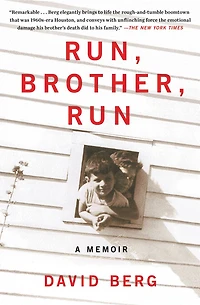 Run, Brother, Run: a Memoir of Murder My Family