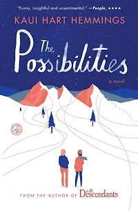 The Possibilities: A Novel