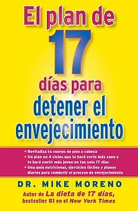 El Plan de 17 dias para detener el envejecimiento