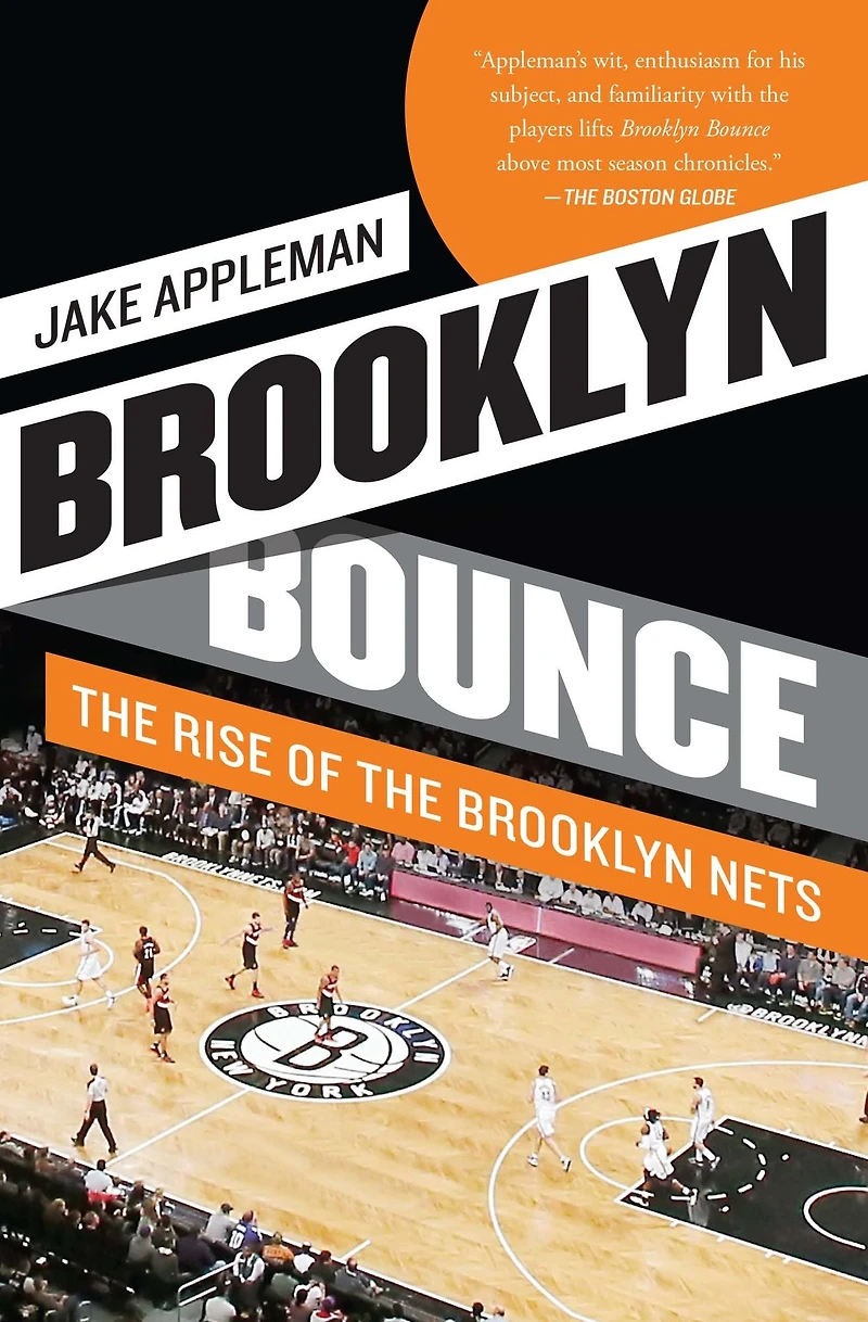 Brooklyn Bounce: the Highs and Lows of Nets Basketball's Historic First Season Borough