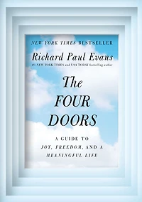 The Four Doors: a Guide to Joy, Freedom, and Meaningful Life