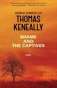 Shame and the Captives: A Novel