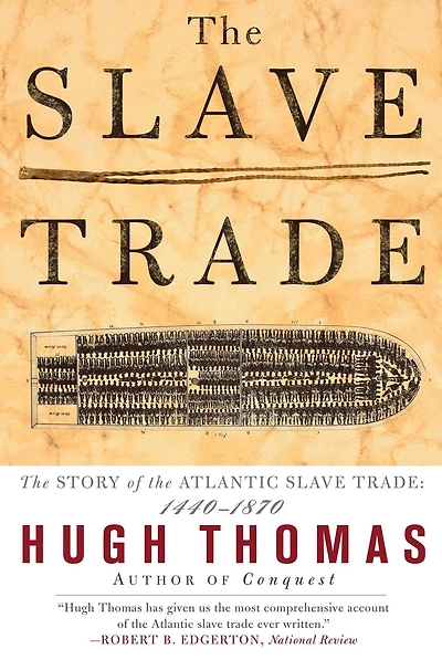 the Slave Trade: Story of Atlantic 1440-1870