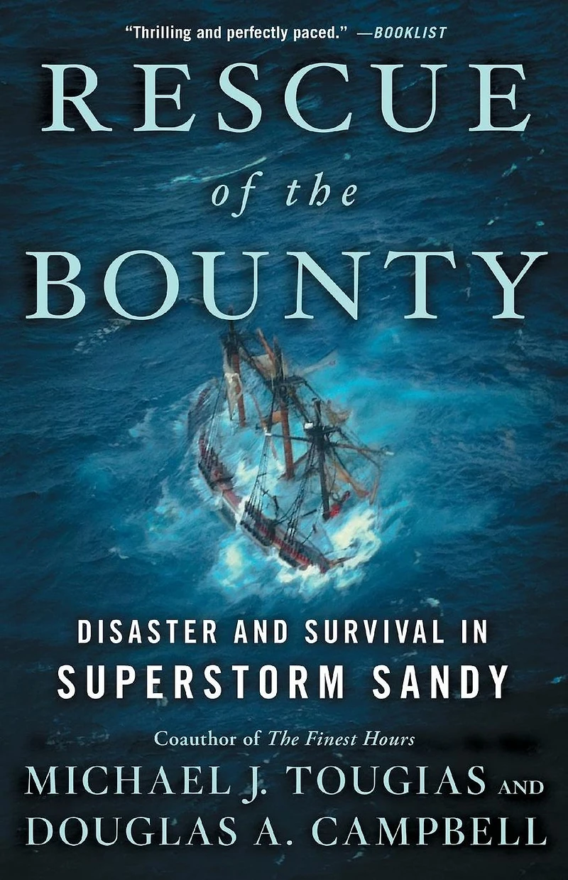 Rescue of the Bounty: Disaster and Survival Superstorm Sandy