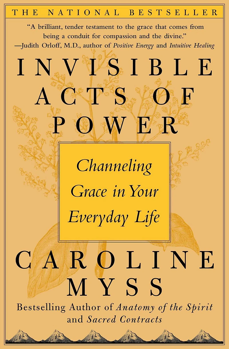Invisible Acts of Power: The Divine Energy a Giving Heart