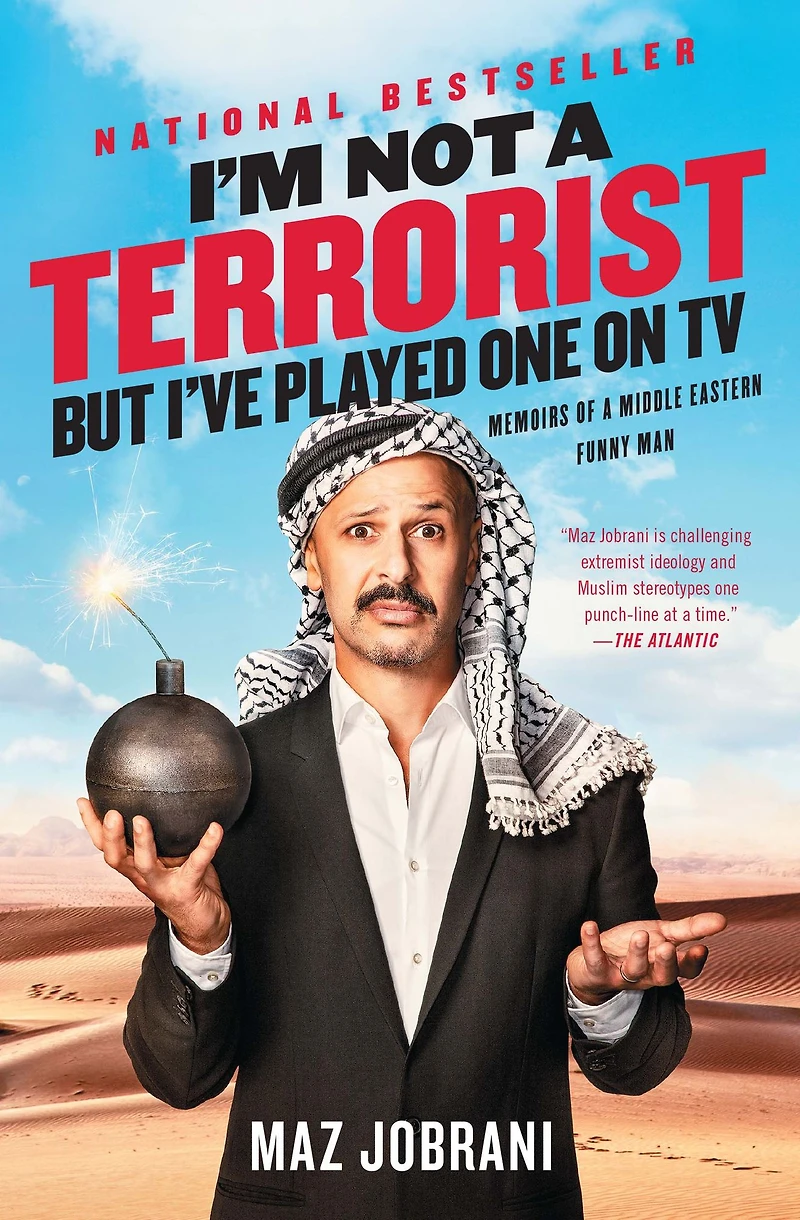 I'm Not a Terrorist, But I've Played One On TV: Memoirs of Middle Eastern Funny Man