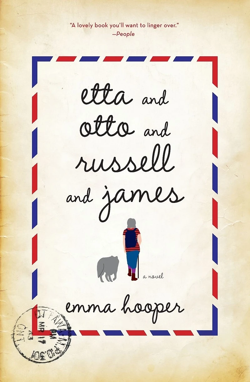 Etta and Otto Russell James: A Novel
