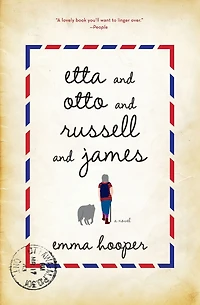 Etta and Otto Russell James: A Novel