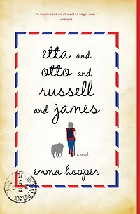 Etta and Otto Russell James: A Novel