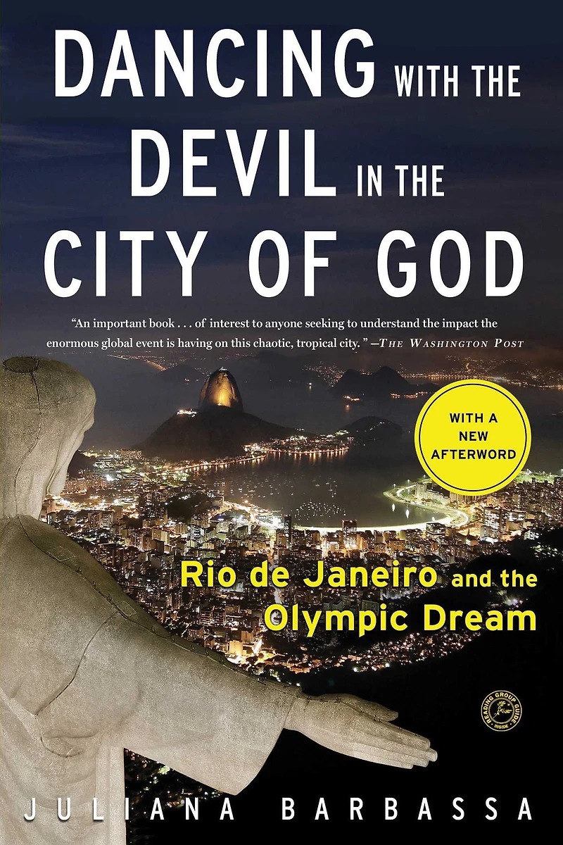 Dancing with the Devil City of God: Rio de Janeiro on Brink